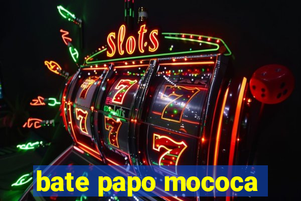 bate papo mococa